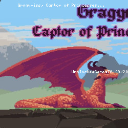 Gragyriss, Captor of Princesses